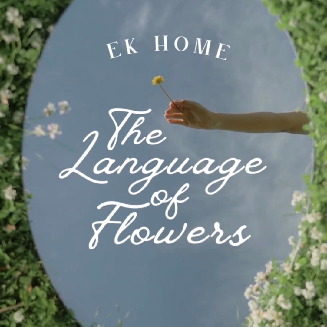 The Language of Flowers EK Home