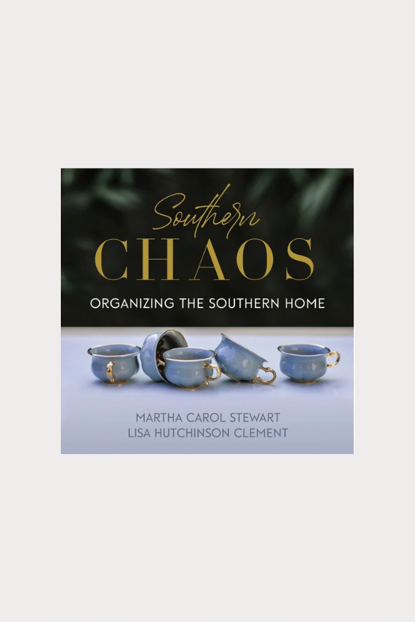 Southern Chaos: Organizing the Southern Home Book