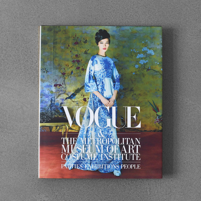 Vogue & The Metropolitan Museum of Art Costume Institute Book