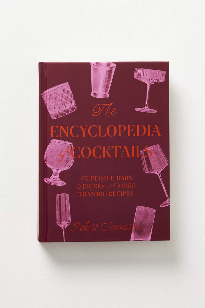 The Encyclopedia of Cocktails Book