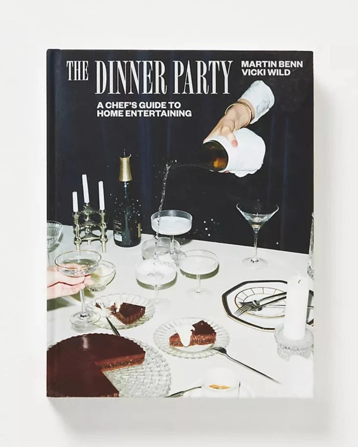 Dinner Party: A Chef's Guide to Home Entertaining Book