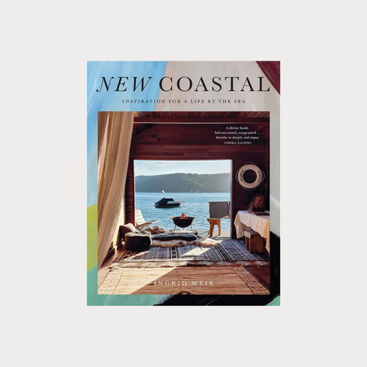 New Coastal: Inspiration for a Life by the Sea Book