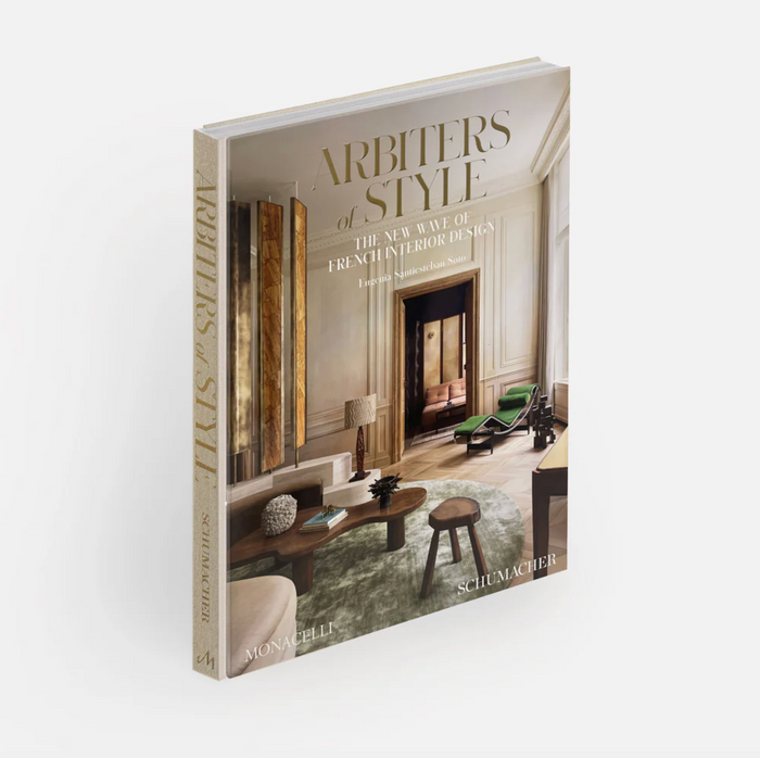 Arbiters of Style: The New Wave of French Interior Design Book