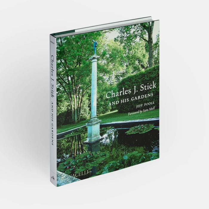 Charles J. Stick and His Gardens Book